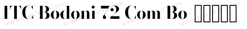ITC Bodoni 72 Com Bo字体转换